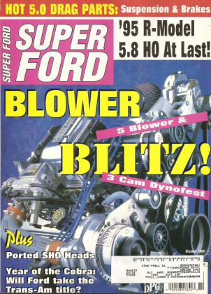 SUPER FORD 1994 OCT - NEW COBRA R, BLOWER TEST, TRANS-AM, 406, MURILLO JAM*